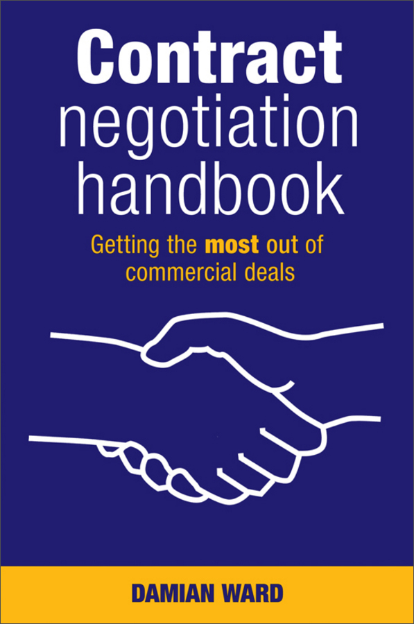 contract negotiation handbook getting the most out of commercial