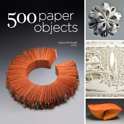 预订 500 Paper Objects: New Directions in Paper A...