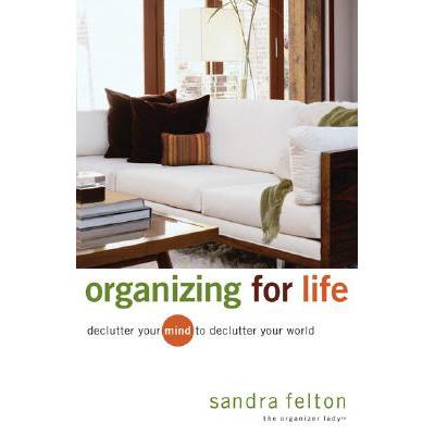预订 Organizing for Life - Declutter Your Mind to...
