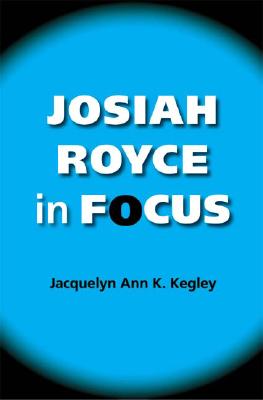 【预订】josiah royce in focus