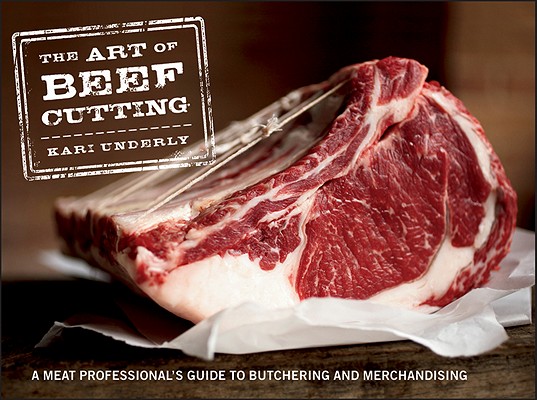 The Art Of Beef Cutting: A Meat