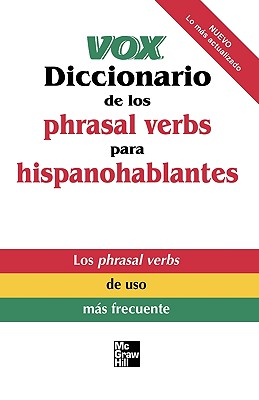Vox Diccionario de los Phrasal Verbs