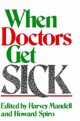 When Doctors Get Sick