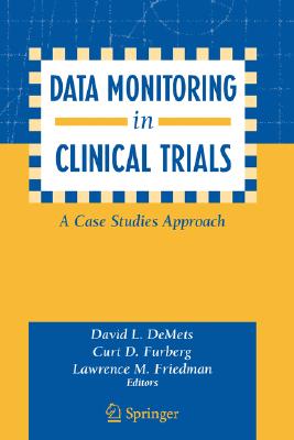 Data Monitoring in Clinical Trials: A