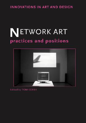 Network Art: Practices and