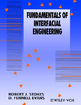 预订 Fundamentals Of Interfacial Engineering [Wiley化学化工]