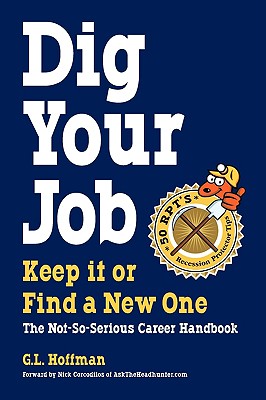 Dig Your Job: Keep It or Find a New