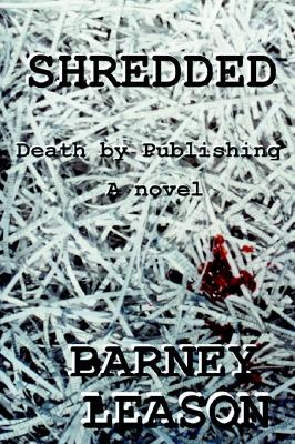 【预订】shredded: death by publishing