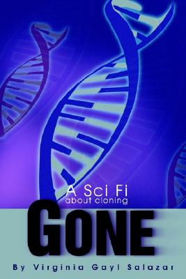 Gone: A Sci Fi about Cloning