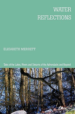 Water Reflections: Tales of the Lakes,