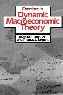 Excercises in Dynamic Macroeconomic