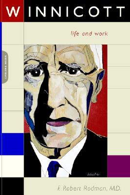 Winnicott: Life and Work