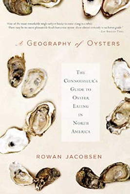 A Geography of Oysters: Th