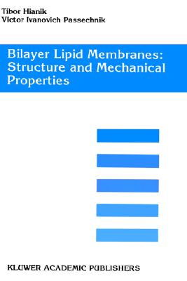 【预订】bilayer lipid membranes. structure and