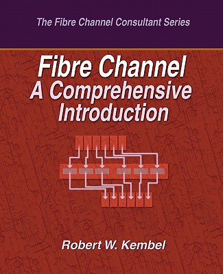 Fibre Channel a Comprehensive