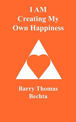 I Am Creating My Own Happiness