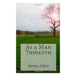 As a Man Thinketh
