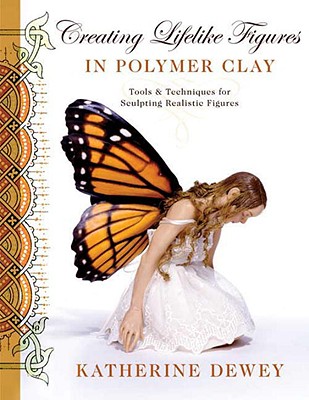 Creating Lifelike Figures in Polymer Clay: Tools