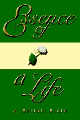 Essence of a Life