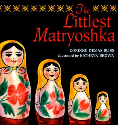【预订】the littlest matryoshka