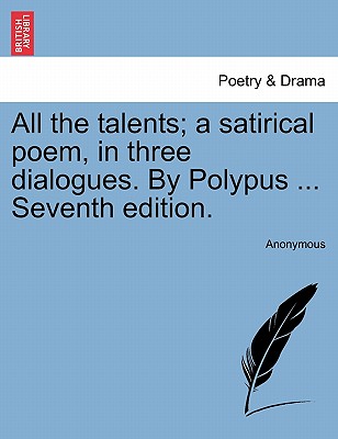 【预订】all the talents; a satirical poem, in