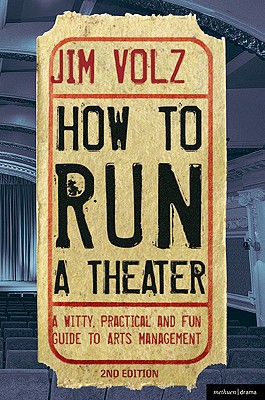How to Run a Theatre: A Witty
