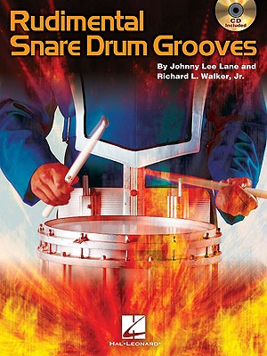 Rudimental Snare Drum Grooves [With CD
