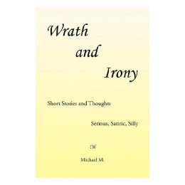 Wrath and Irony
