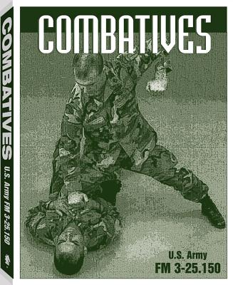 Combatives: FM 3-25.150
