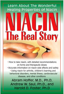 Niacin: The Real Story: Learn about the