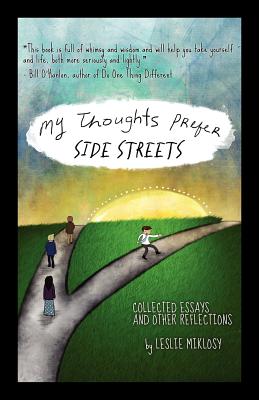 【预订】my thoughts prefer side streets