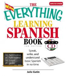 The Everything Learning Spanish Book: