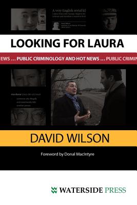 Looking for Laura: Public Criminology