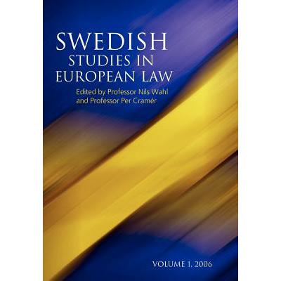 Swedish Studies in European Law: Volume 1, 2006