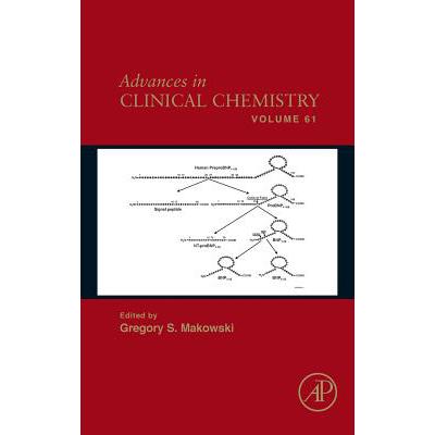 Advances in Clinical Chemistry: Volume 61