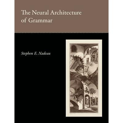 预订 The Neural Architecture of Grammar