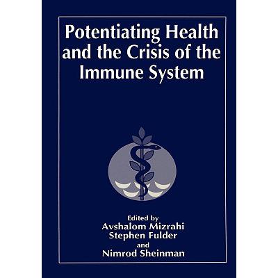 预订 Potentiating Health and the Crisis of the Im...