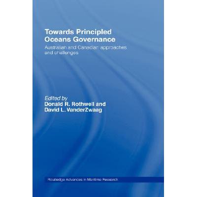预订 Towards Principled Oceans Governance : Australian and Canadian Approaches and Challenges