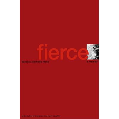 预订 Fierce: A Memoir