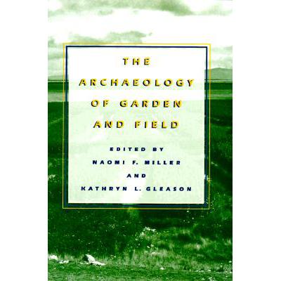 预订 The Archaeology of Garden and Field