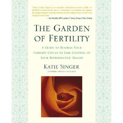 预订 Garden of Fertility: A Guide to Charting You...