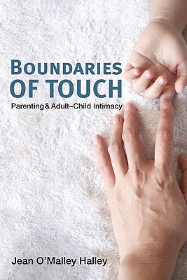 【预订】boundaries of touch: parenting an