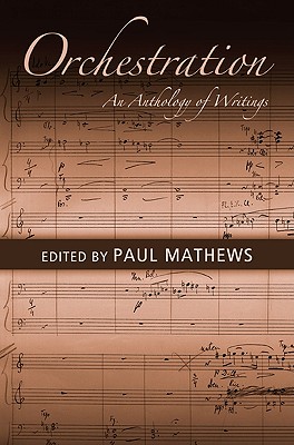 Orchestration: An Anthology of