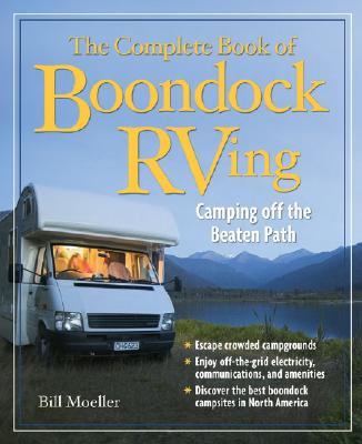 The Complete Book of Boondock RVing:
