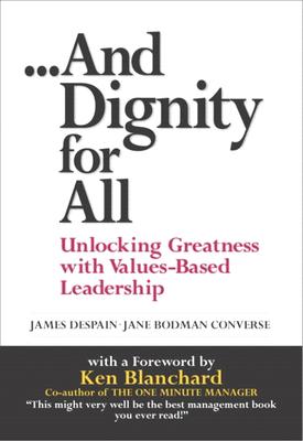 And Dignity for All: Unlocking Greatness