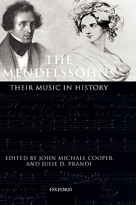 The Mendelssohns: Their Music in