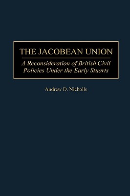 reconsideration,irrefutable 【预订】the jacobean union: a reconsideration of