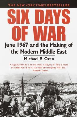 Six Days of War: June 1967 and the