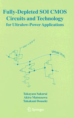 Fully-Depleated SOI CMOS Circuits and
