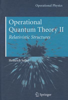 Operational Quantum Theory II: